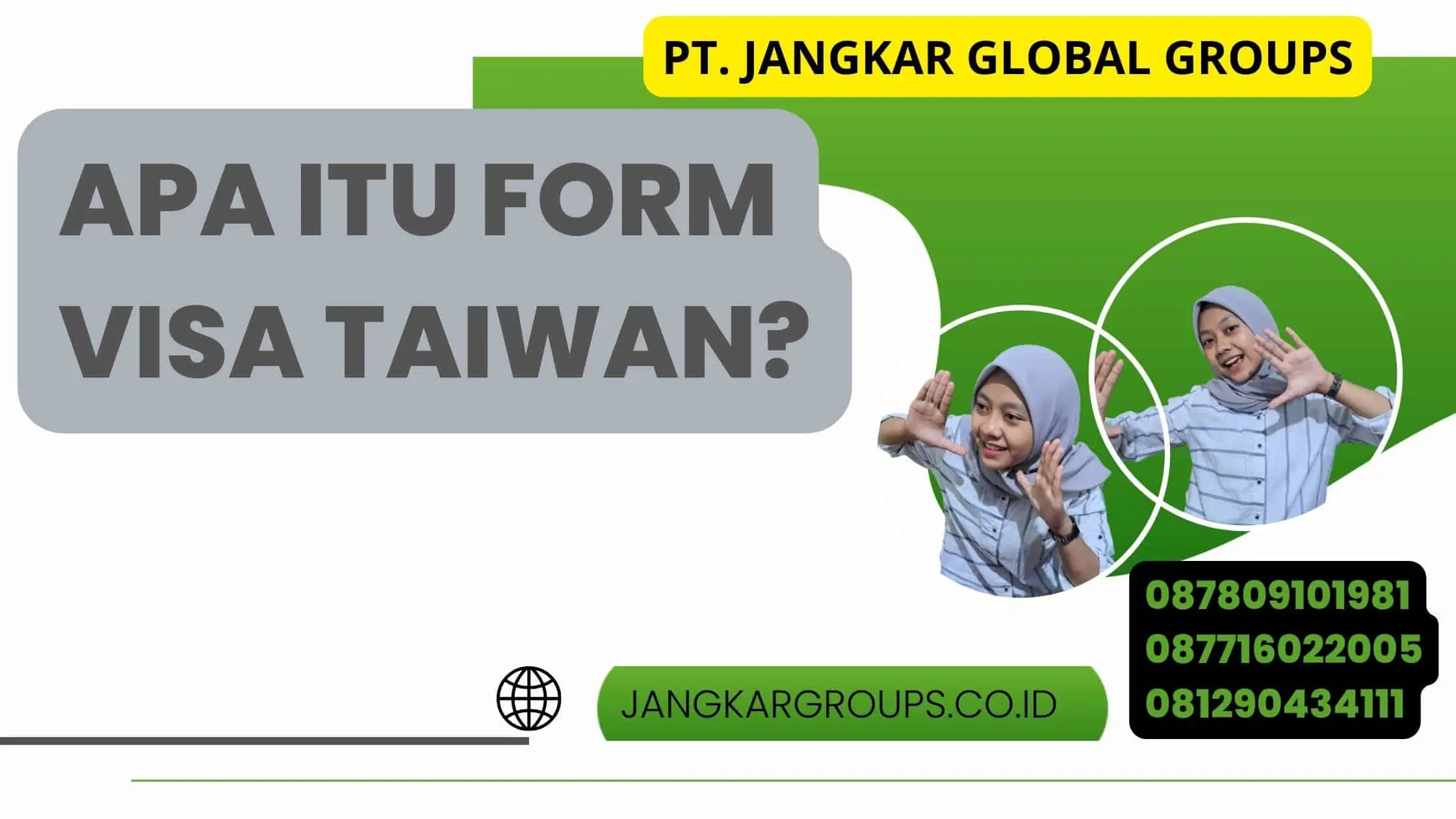 Apa itu Form Visa Taiwan?