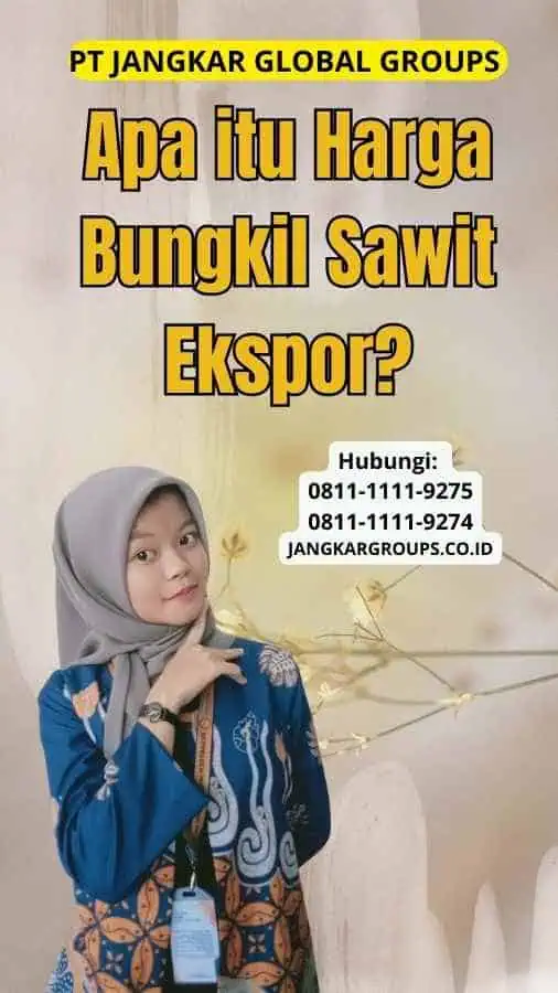 Apa itu Harga Bungkil Sawit Ekspor