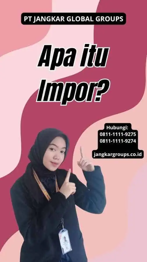 Apa itu Impor?