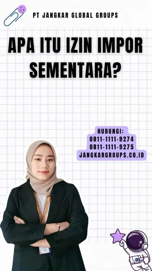 Apa itu Izin Impor Sementara