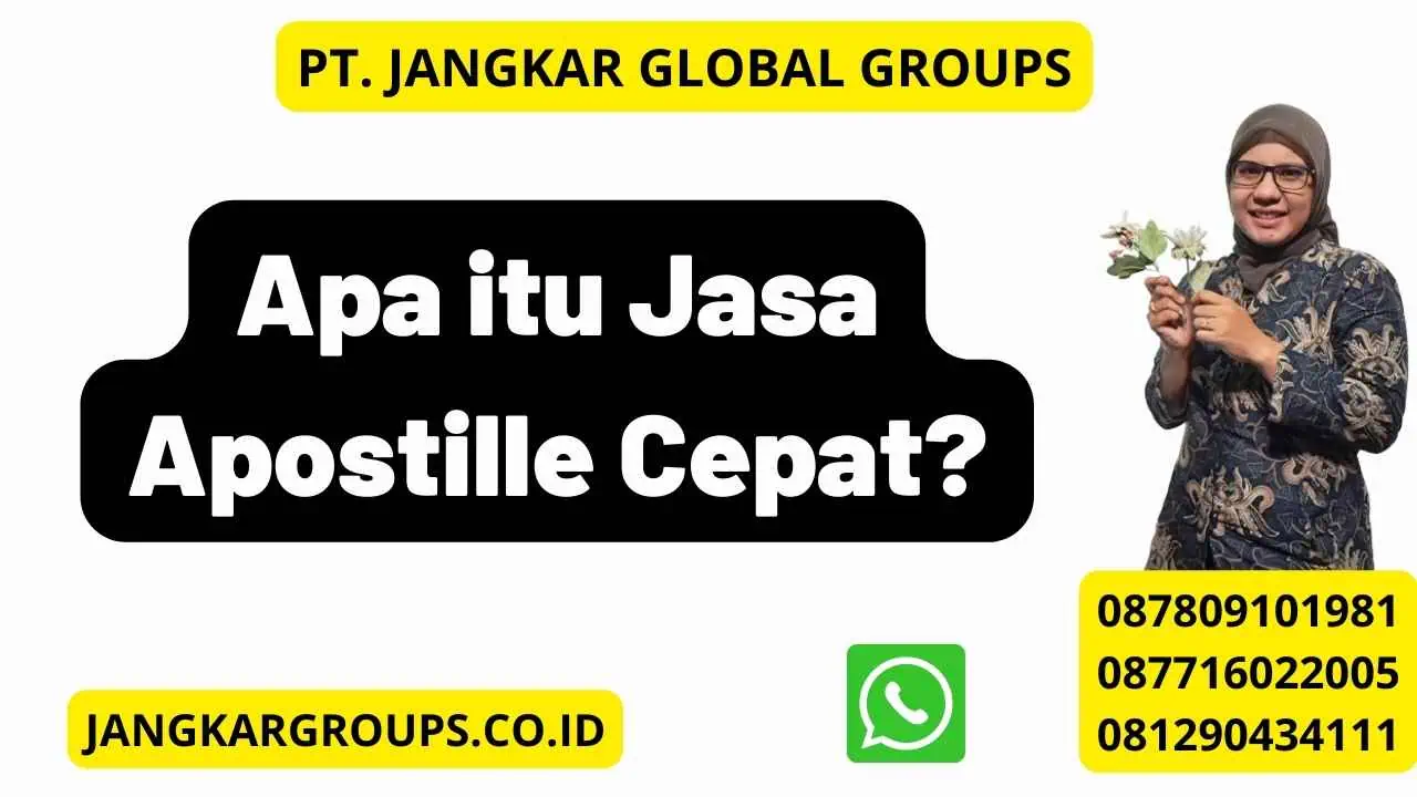 Jasa Apostille Cepat 2024