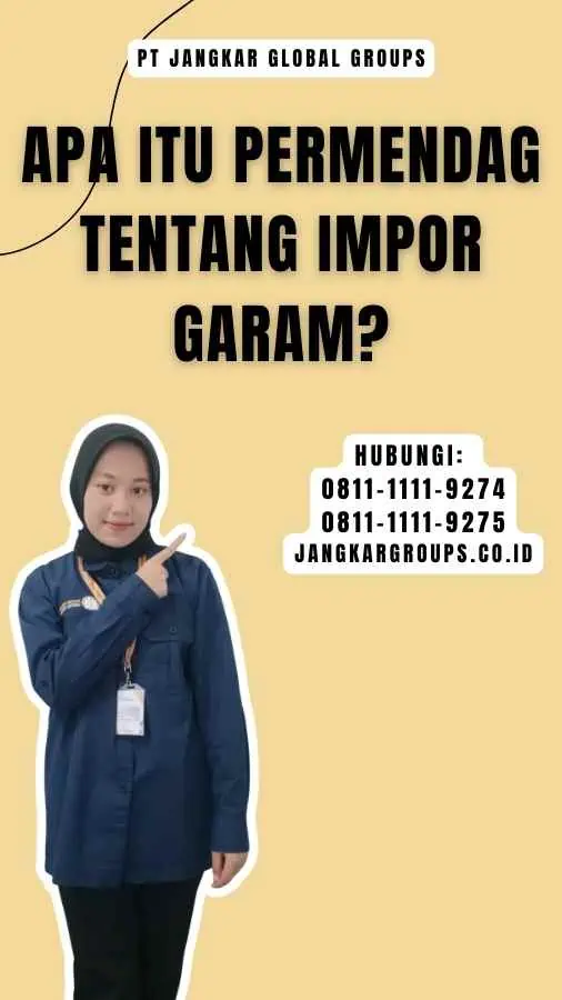 Apa itu Permendag Tentang Impor Garam