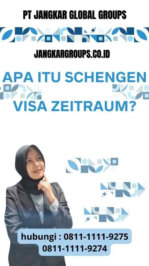 Apa itu Schengen Visa Zeitraum?