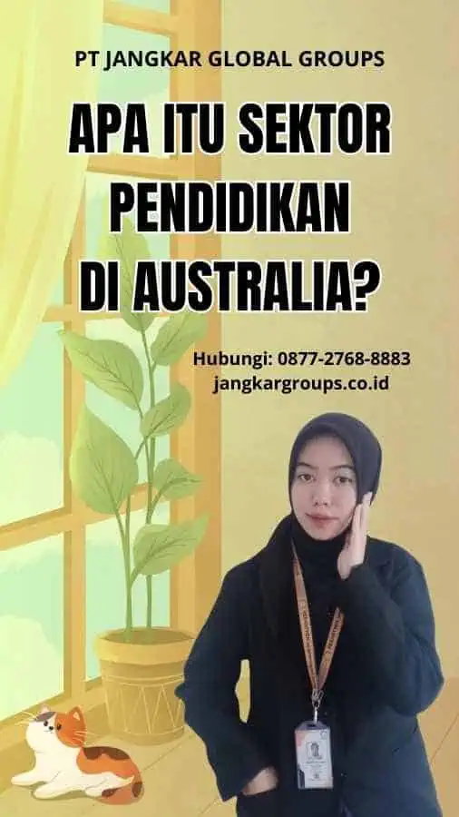 Apa itu Sektor Pendidikan di Australia?