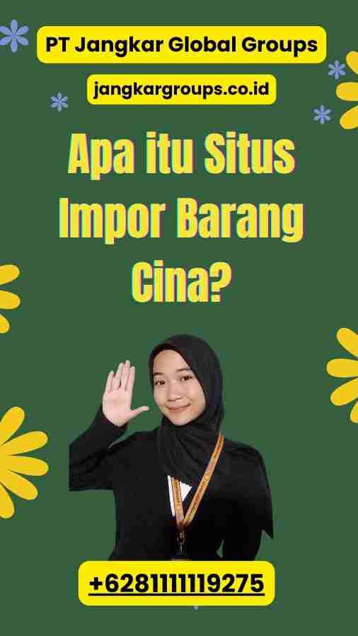 Apa itu Situs Impor Barang Cina