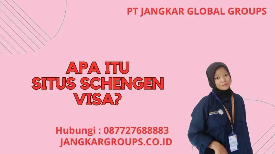 Apa itu Situs Schengen Visa