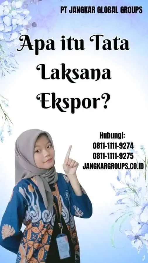 Apa itu Tata Laksana Ekspor