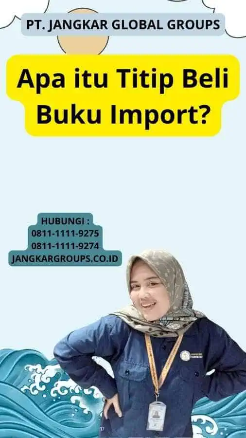 Apa itu Titip Beli Buku Import?