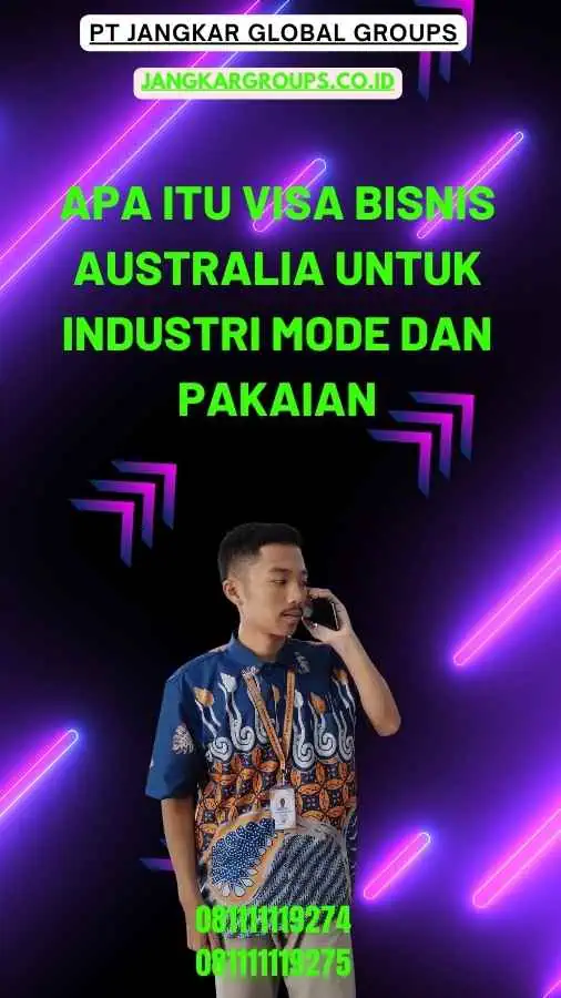 Apa itu Visa Bisnis Australia untuk Industri Mode dan Pakaian