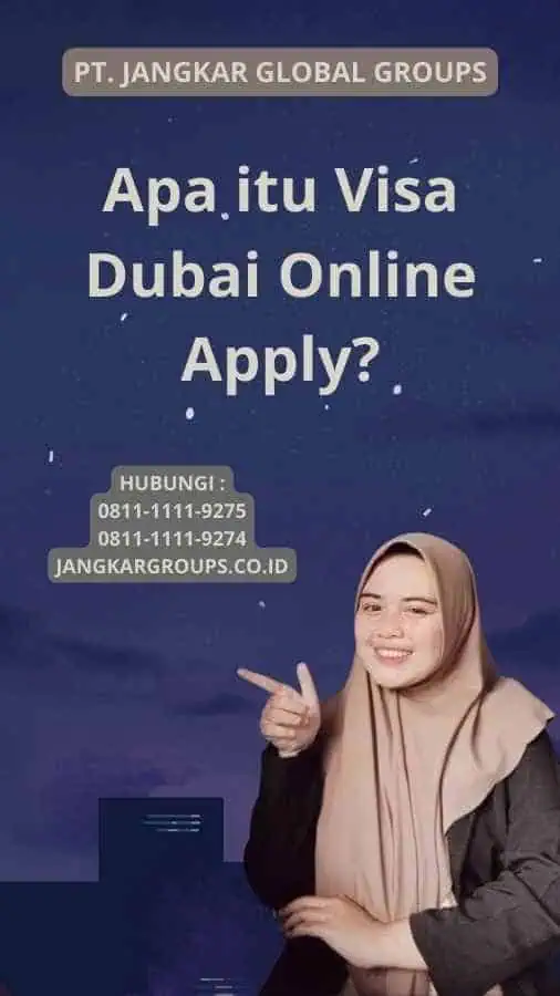 Apa itu Visa Dubai Online Apply?