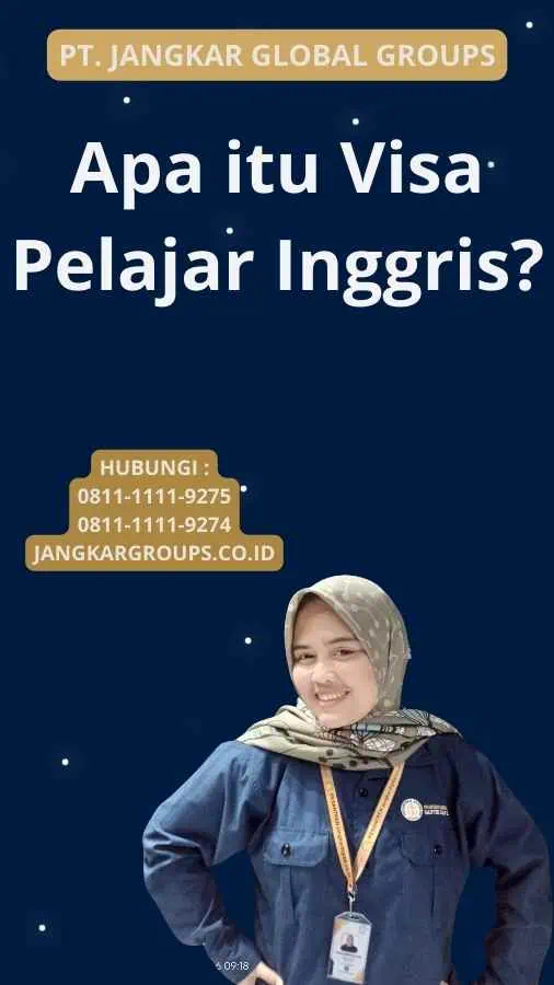 Apa itu Visa Pelajar Inggris?