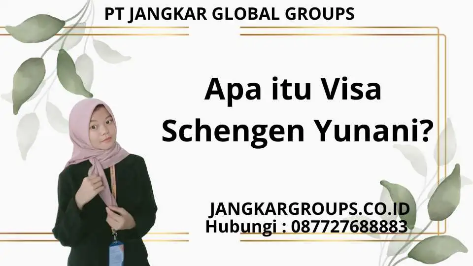 Apa itu Visa Schengen Yunani