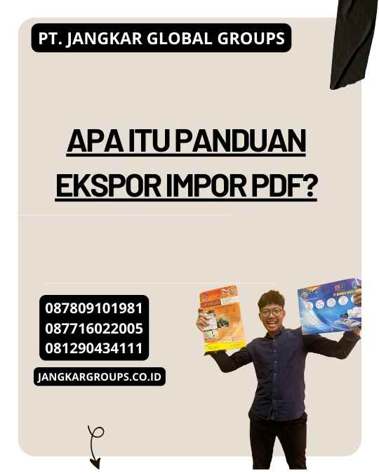 Apa itu panduan ekspor impor PDF?