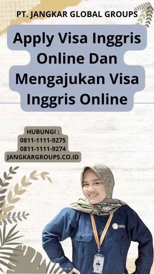 Apply Visa Inggris Online Dan Mengajukan Visa Inggris Online