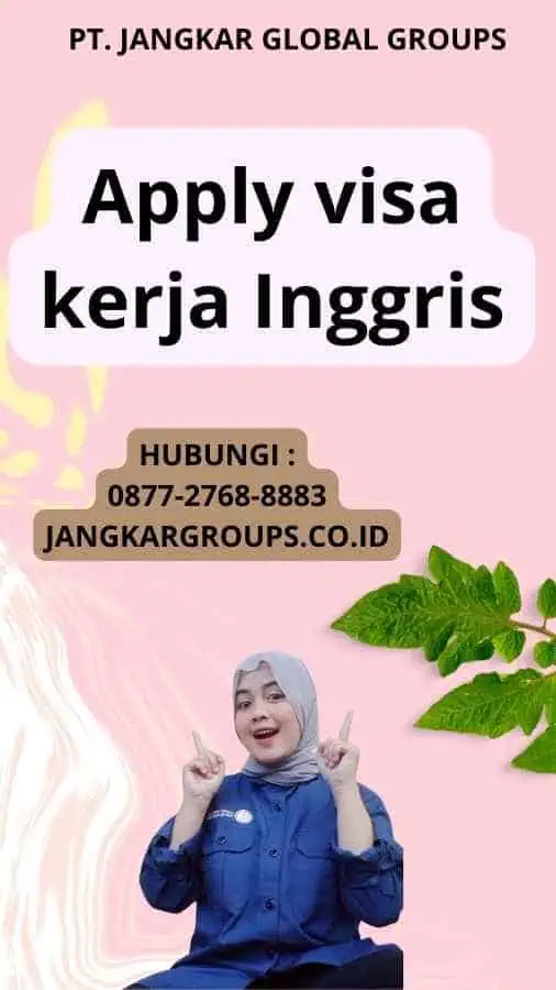 Apply visa kerja Inggris