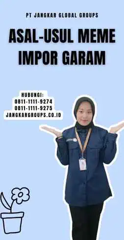 Asal-Usul Meme Impor Garam