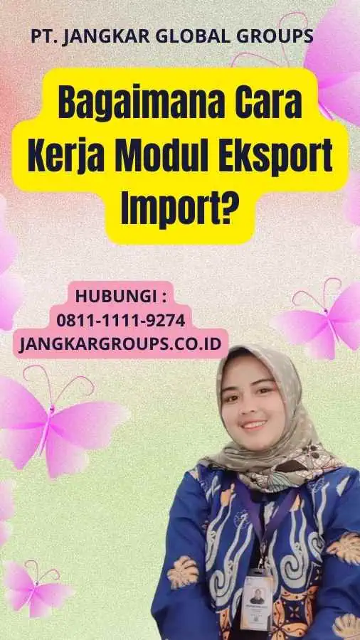 Bagaimana Cara Kerja Modul Eksport Import?