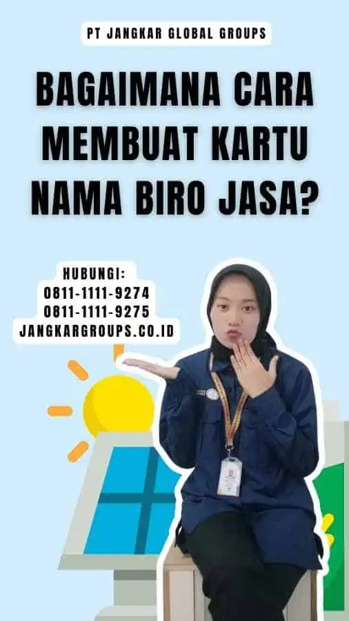 Bagaimana Cara Membuat Kartu Nama Biro Jasa