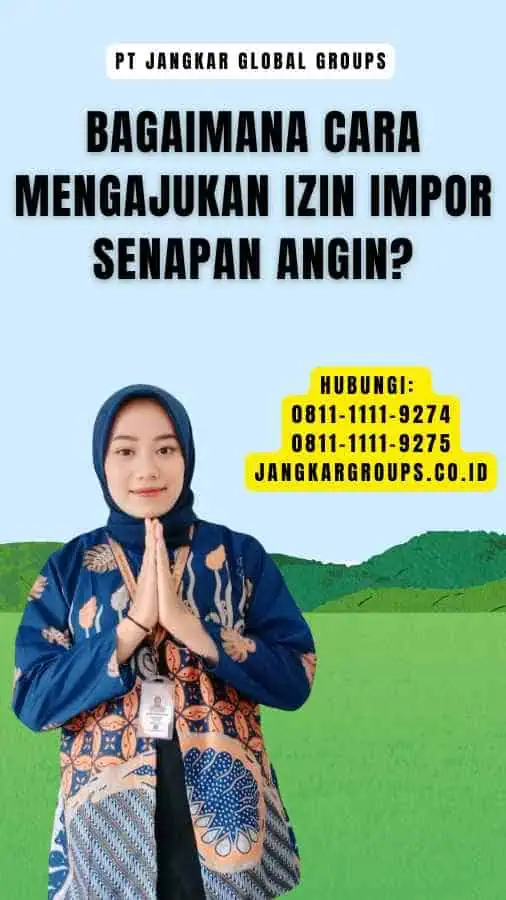 Bagaimana Cara Mengajukan Izin Impor Senapan Angin