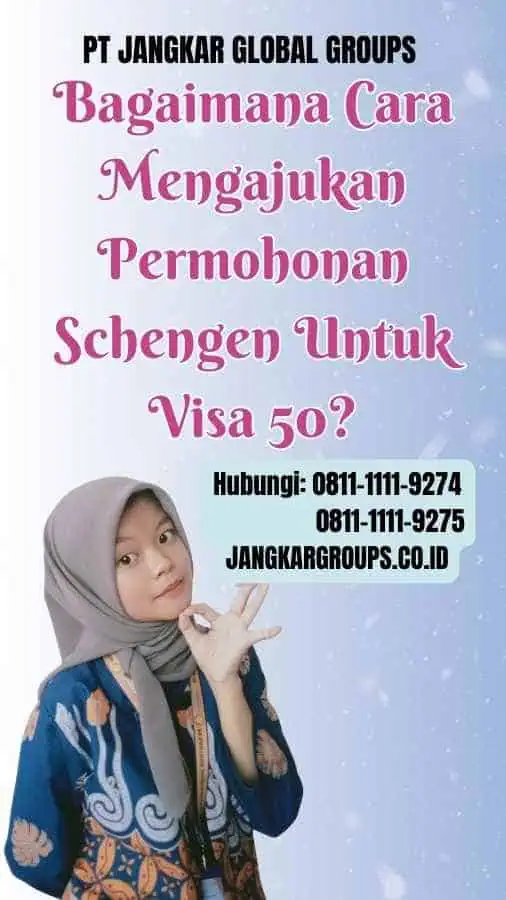 Bagaimana Cara Mengajukan Permohonan Schengen Untuk Visa 50