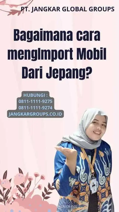 Bagaimana cara mengImport Mobil Dari Jepang?