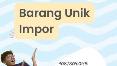 Barang Unik Impor