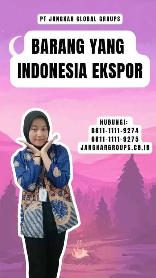 Barang Yang Indonesia Ekspor