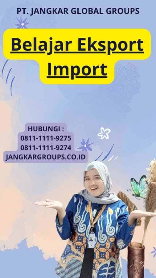 Belajar Eksport Import