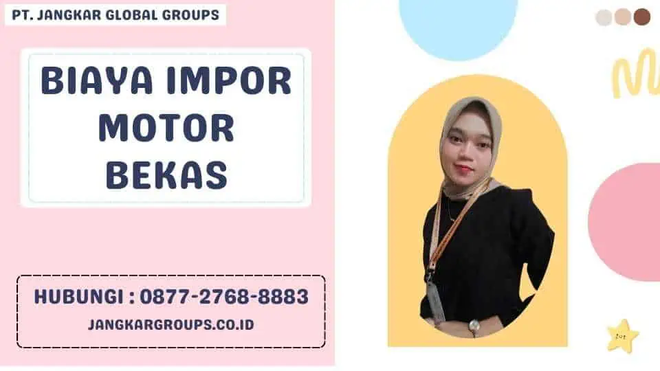 Biaya Impor Motor Bekas