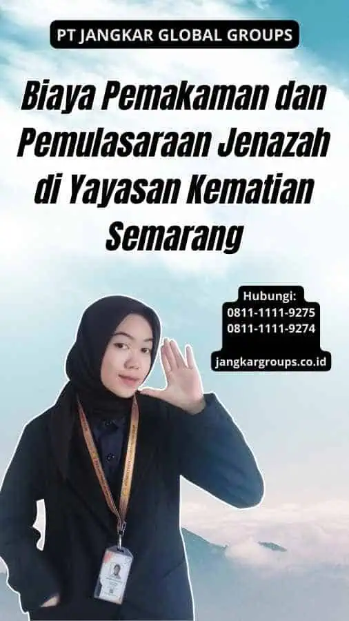 Biaya Pemakaman dan Pemulasaraan Jenazah di Yayasan Kematian Semarang