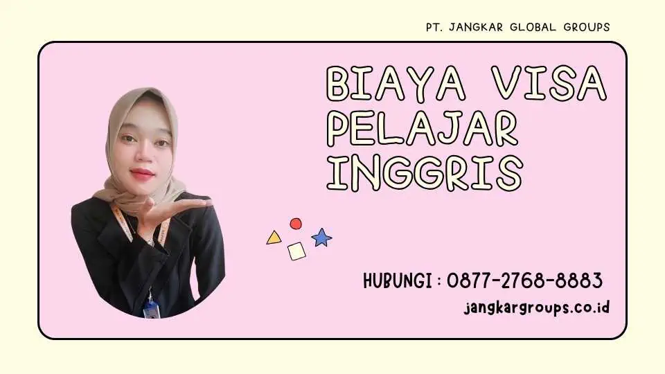 Biaya Visa Pelajar Inggris