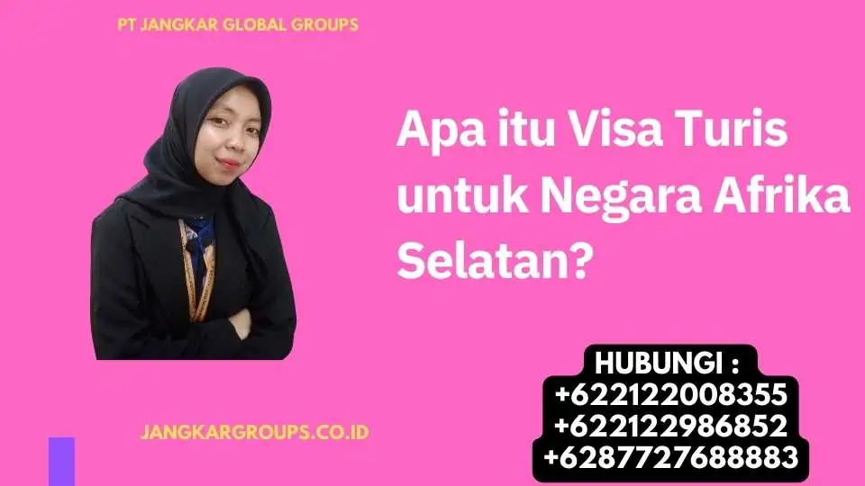 Buat Pengurusan Visa Turis Untuk Negara Afrika Selatan