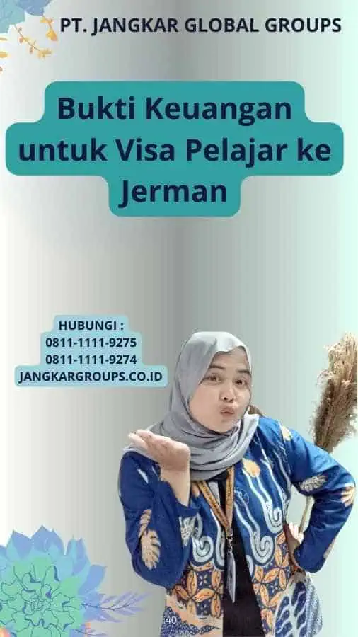 Bukti Keuangan untuk Visa Pelajar ke Jerman