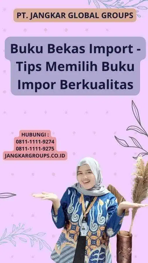 Buku Bekas Import - Tips Memilih Buku Impor Berkualitas