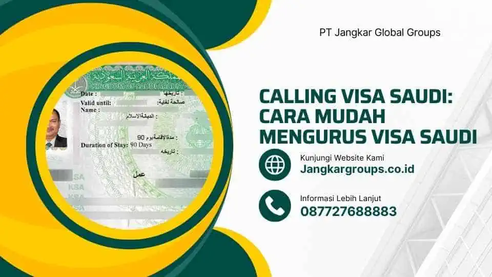 Calling Visa Saudi: Cara Mudah Mengurus Visa Saudi