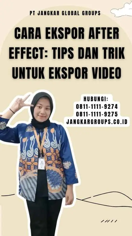 Cara Ekspor After Effect Tips dan Trik untuk Ekspor Video