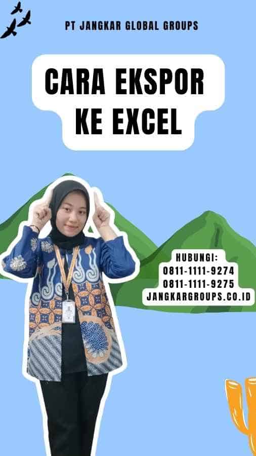 Cara Ekspor Ke Excel