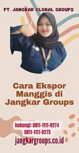 Cara Ekspor Manggis di Jangkar Groups