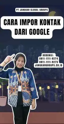 Cara Impor Kontak Dari Google