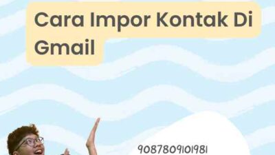 Cara Impor Kontak Di Gmail