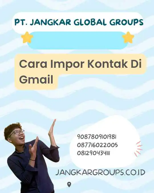 Cara Impor Kontak Di Gmail