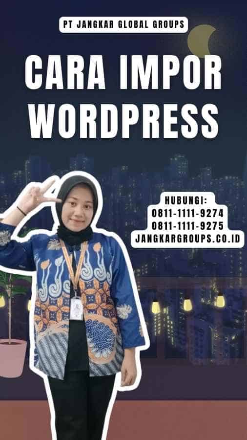 Cara Impor WordPress