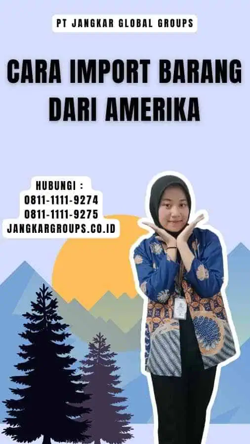 Cara Import Barang Dari Amerika