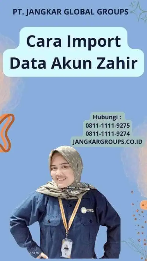 Cara Import Data Akun Zahir