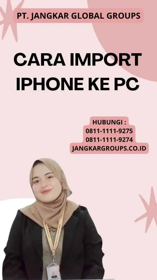 Cara Import iPhone ke PC