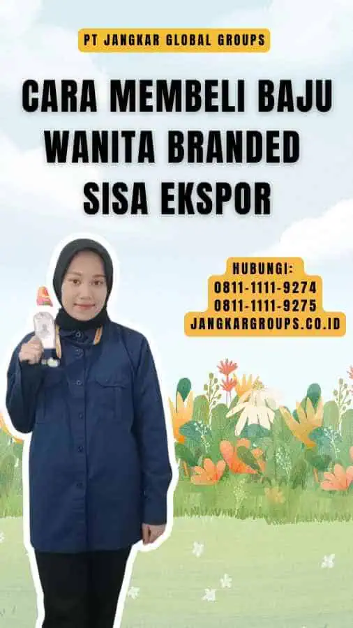 Cara Membeli Baju Wanita Branded Sisa Ekspor