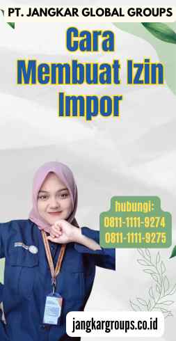 Cara Membuat Izin Impor