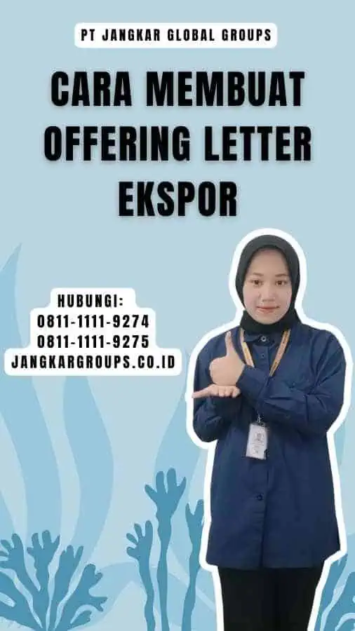 Cara Membuat Offering Letter Ekspor