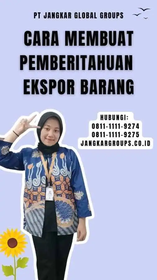 Cara Membuat Pemberitahuan Ekspor Barang