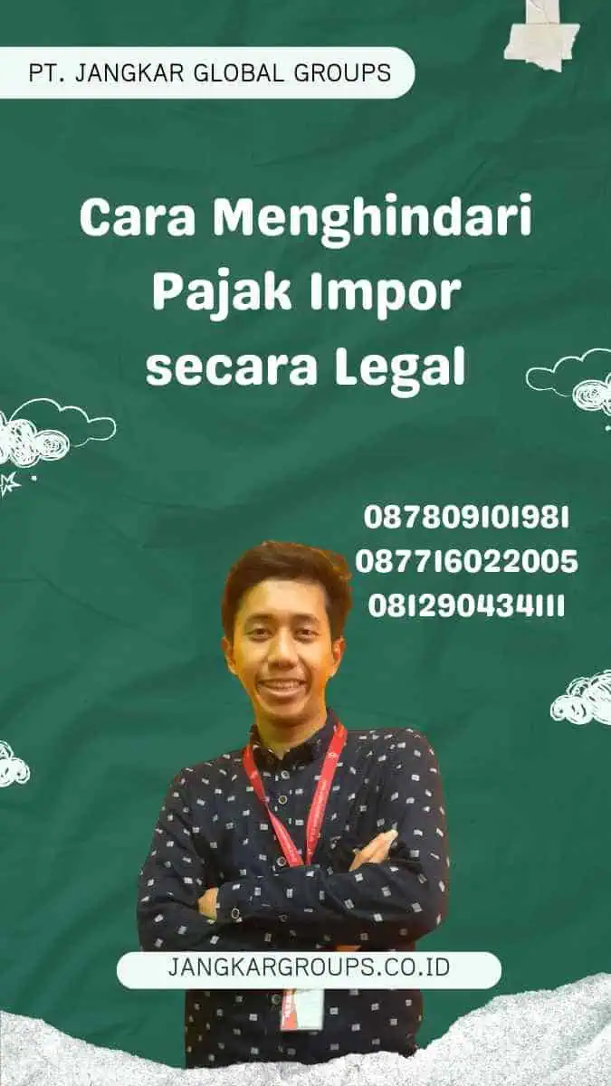 Cara Menghindari Pajak Impor secara Legal | Menghindari Pajak Impor